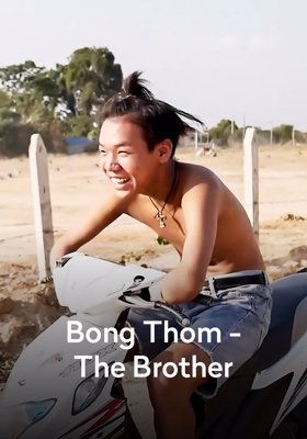 Bong Thom (The Brother)