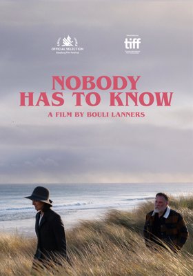Nobody Has to Know